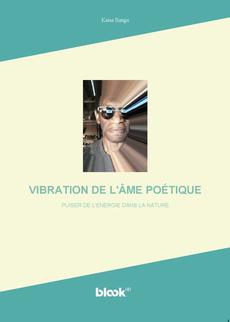 VIBRATION DE L'ÂME POÉTIQUE